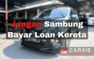 sambung bayar loan kereta