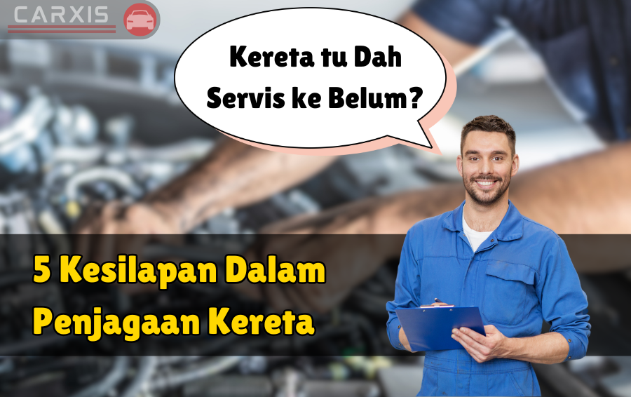 Kesilapan penjagaan kereta