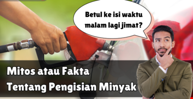Mitos atau fakta tentang pengisian minyak