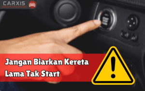 Kesan buruk biarkan kereta lama tak start