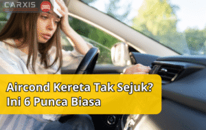 Aircond kereta tak sejuk