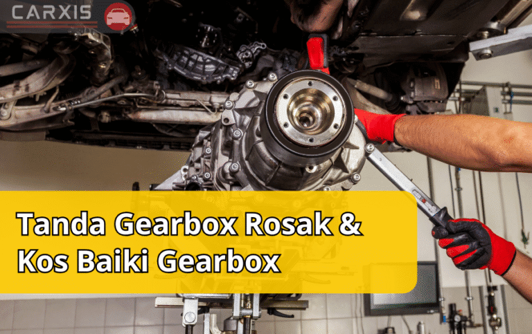 Tanda Gearbox Rosak & Kos Baiki Gearbox