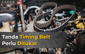 tanda timing belt perlu tukar