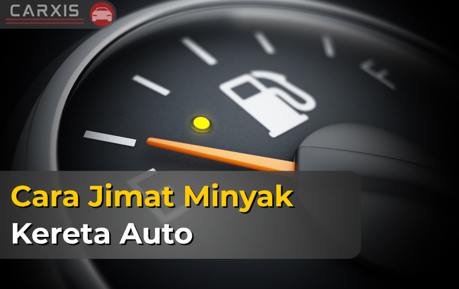cara jimat minyak kereta