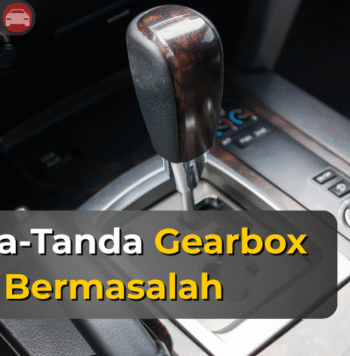 tanda gearbox auto rosak